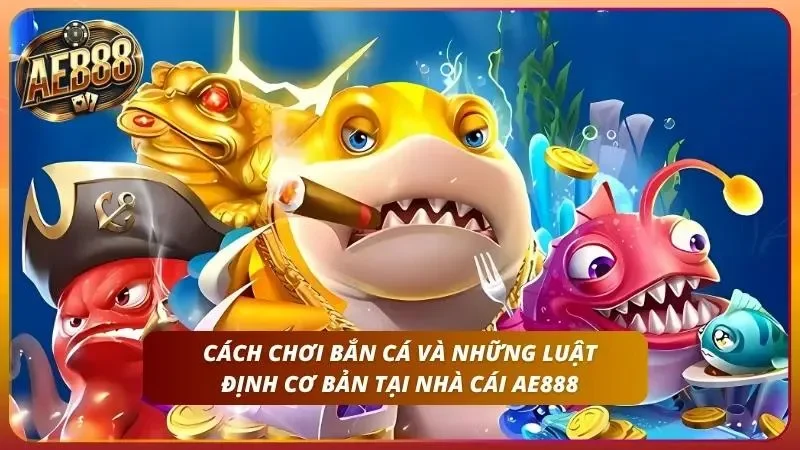 Tìm hiểu về game săn cá đại dương cực chất