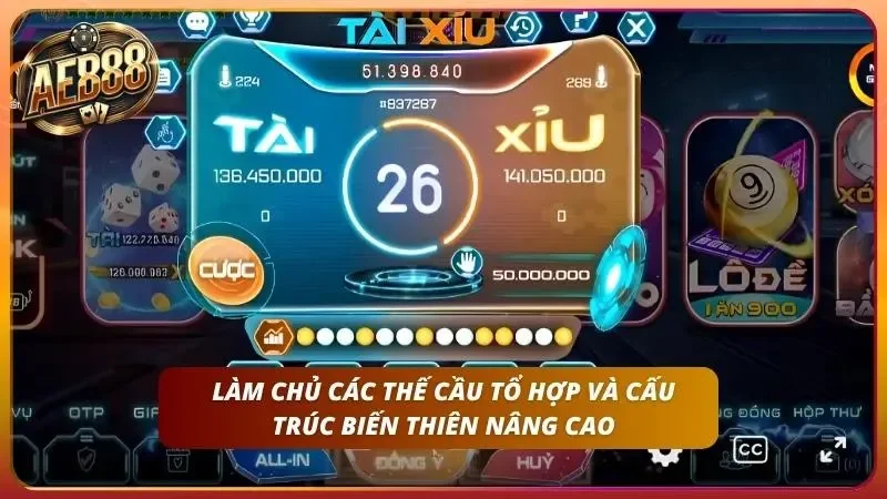 Tổng hợp các dạng tổ hợp nâng cao thường xuất hiện tại sảnh tài xỉu.