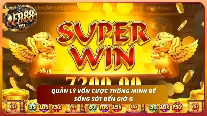 Giờ Vàng Nổ Hũ - Tổng Hợp Khung Giờ Jackpot Cực Đỉnh 4 Quản lý vốn là cách để duy trì nguồn tiền
