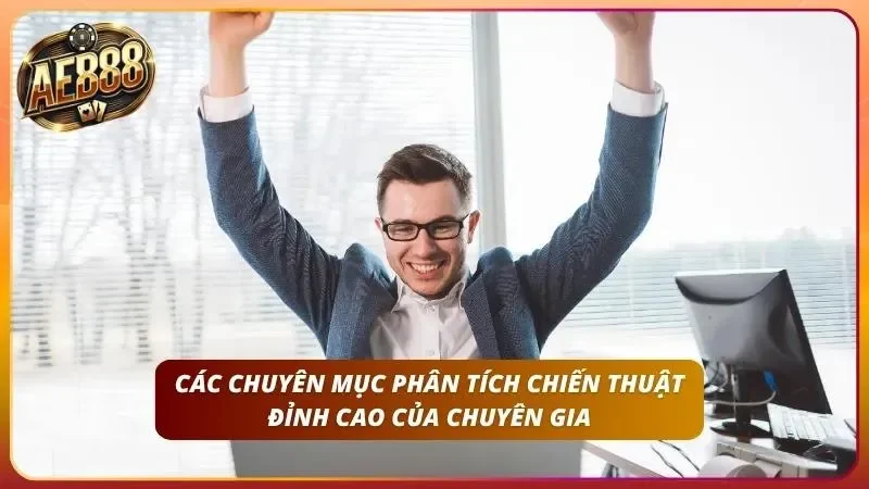 James Carter – Chuyên Gia Giải Trí Và Casino Tại AE888 2 Các chuyên mục phân tích chiến thuật đỉnh cao