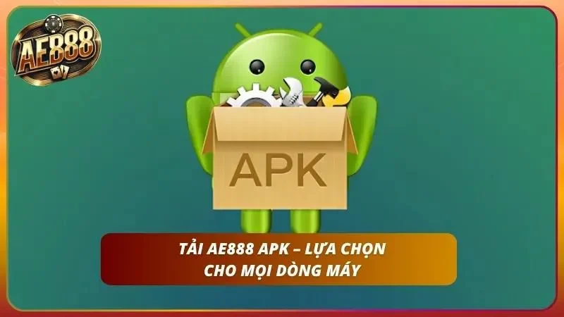 Tải App AE888 Cho iOS, Android, APK – Mới Nhất 2026 4 File nén sạch sẽ đảm bảo không chứa bất kỳ mã độc gây hại